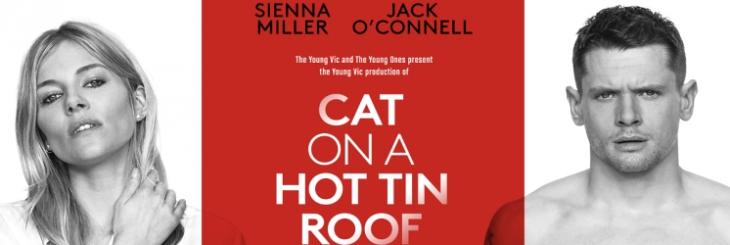 Sienna Miller and Jack O'Connoll star in Cat on a Hot Tin Roof at the Apollo Theatre
