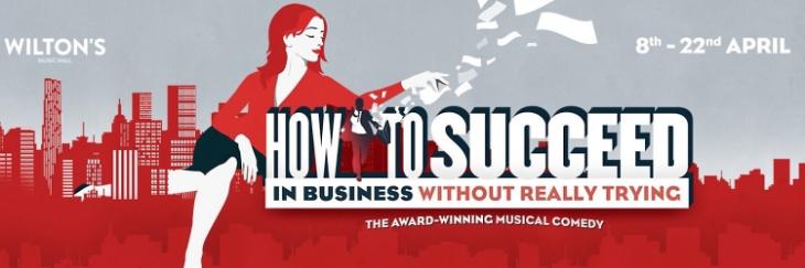 How To Succeed In Business Without Really Trying at Wilton's Music Hall